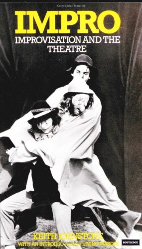 Impro: Improvisation and the Theatre