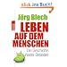 Leben auf dem Menschen: Die Geschichte unserer Besiedler