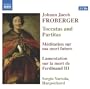 Johann Jacob Froberger: Toccatas and Partitas