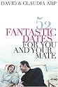52 Fantastic Dates for You and Your Mate