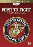 First to Fight: Living Legacy