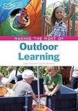 Making the most of outdoor learning