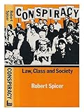 Conspiracy : law, class and society