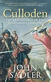 Culloden : the last charge of the Highland clans, 1746