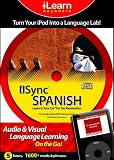 iSync Spanish: Learn in Your Car for the Igeneration (Ilearn Anywhere)