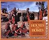 Houses and Homes (Around the World Series)