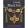 Greeks on the Black Sea: Ancient Art from the Hermitage (Getty Trust Publications: J. Paul Getty Museum)