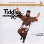 Fiddler on the Roof [30th Anniversary Edition] [Original Motion Picture Soundtrack]