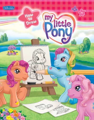 My Little Pony (Hasbro How to Draw Book)