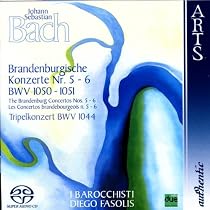 Johann Sebastian Bach: The Brandenburg Concertos No. 5-6, BWV 1050-1051 & Triple Concerto BMV 1044