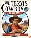 The Texas Cowboy Cookbook: A History in Recipes and Photos