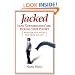 Jacked: How "Conservatives" Are Picking Your Pocket (Whether You Voted for Them or Not)