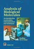 Analysis of Biological Molecules: An introduction to principles, instrumentation and techniques
