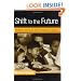 Shift to the Future: Rethinking Learning with New Technologies in Education (Changing Images of Early Childhood)