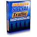 Unlimited Social Traffic - Proven Ways To Generate Free Traffic Using High Traffic Social Media Sites!