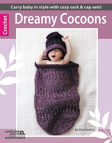 Dreamy cocoons  (leisure arts #5582)