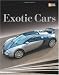 Exotic Cars (First Gear) by John Lamm