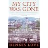 My City Was Gone: One American Town's Toxic Secret, Its Angry Band of Locals, and a $700 Million Day in Court