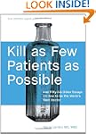 Kill as Few Patients as Possible: And...