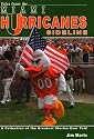 Tales from the Miami Hurricanes Sideline
