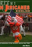 Tales from the Miami Hurricanes Sideline