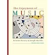 The Enjoyment of Music: An Introduction to Perceptive Listening (Tenth Edition) by Kristine Forney and Joseph Machlis