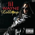 Lollipop [Explicit]