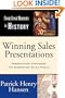 Winning Sales Presentations: From Great Moments in History - Develop Compelling Content. Create Unique Selling Propositions and Differentiators. ... Skills. Present Winning Presentations.