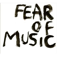 Fear of Music [VINYL]