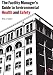 The Facility Manager's Guide to Environmental Health and Safety