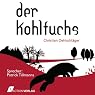 H&ouml;rbuch Der Kohlfuchs