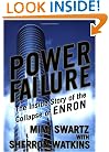 Power Failure: The Inside Story of the Collapse of Enron