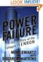 Power Failure: The Inside Story of the Collapse of Enron