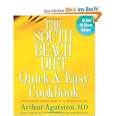 The South Beach Diet Quick & Easy Cookbook: 200 Delicious Recipes Ready in 30 Minutes or Less