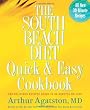 The South Beach Diet Quick and Easy Cookbook: 200 Delicious Recipes Ready in 30 Minutes or Less