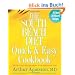 The South Beach Diet Quick & Easy Cookbook: 200 Delicious Recipes Ready in 30 Minutes or Less