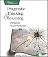 Pragmatic Thinking and Learning: Refactor Your Wetware (Pragmatic Programmers)