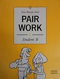 Pair work : activities for effective communication