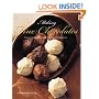 Making Fine Chocolates: Flavour-infused Chocolates, Truffles and Confections