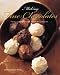 Making Fine Chocolates: Flavour-infused Chocolates, Truffles and Confections