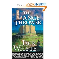 The Lance Thrower (The Camulod Chronicles, Book 8) by Jack Whyte