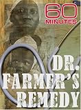 60 Minutes - Dr. Farmer's Remedy (May 4, 2008)