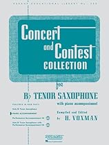 Concert and Contest Collection for Bb Tenor Saxophone: Piano Accompaniment Concert and Contest Collection for Bb Tenor Saxophone: Piano Accompaniment
