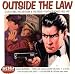 Various-Artists-Outside the Law: Gangsters, Racketeers & The Feds: Vintage Songs 1922-1947 cd cover