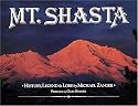 Mount Shasta: History, Legends, and Lore