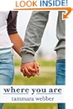Where You Are (Between the Lines #2)