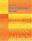 A Guide to Health Insurance Billing