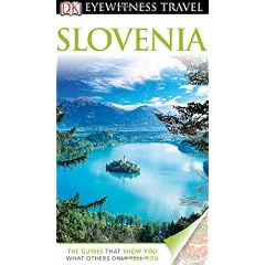 DK Eyewitness Travel Guide: Slovenia