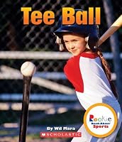 Tee Ball (Rookie Read-About Sports)