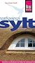 Nordseeinsel Sylt: Urlaubshandbuch zum Entdecken und Erleben der n�rdlichsten Insel Deutschlands